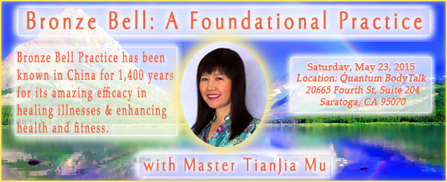Bronze Bell Qi Gong: A Foundational Practice - with Master TianJia Mu